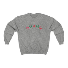 Load image into Gallery viewer, FA LA LA LA LA Crewneck Sweatshirt
