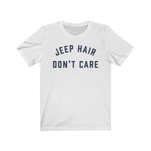 Load image into Gallery viewer, JEEP HAIR DON'T CARE Jersey Tee