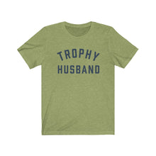 Load image into Gallery viewer, TROPHY HUSBAND Jersey Tee