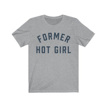 Load image into Gallery viewer, FORMER HOT GIRL Jersey Tee