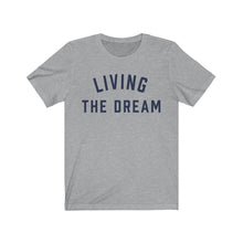 Load image into Gallery viewer, LIVING THE DREAM Jersey Tee

