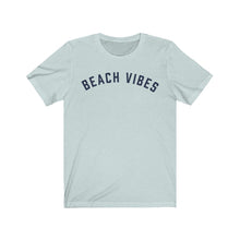 Load image into Gallery viewer, BEACH VIBES Jersey Tee
