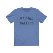 Load image into Gallery viewer, RAISING BALLERS Jersey Tee