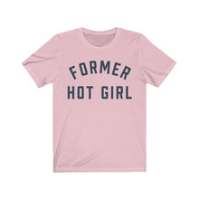 Load image into Gallery viewer, FORMER HOT GIRL Jersey Tee