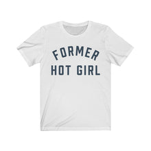 Load image into Gallery viewer, FORMER HOT GIRL Jersey Tee
