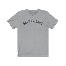 Load image into Gallery viewer, SHENANIGANS Jersey Tee
