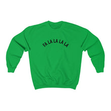 Load image into Gallery viewer, FA LA LA LA LA Crewneck Sweatshirt