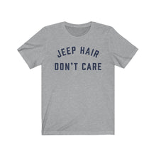 Load image into Gallery viewer, JEEP HAIR DON&#39;T CARE Jersey Tee
