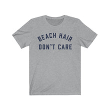 Load image into Gallery viewer, BEACH HAIR DON'T CARE Jersey Tee