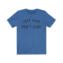 Load image into Gallery viewer, JEEP HAIR DON'T CARE Jersey Tee