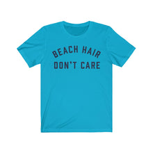 Load image into Gallery viewer, BEACH HAIR DON'T CARE Jersey Tee