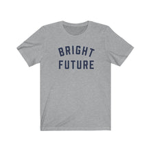 Load image into Gallery viewer, BRIGHT FUTURE Jersey Tee