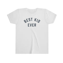 Load image into Gallery viewer, BEST KID EVERY Youth Tee
