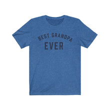 Load image into Gallery viewer, BEST GRANDPA EVER Jersey Tee
