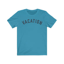 Load image into Gallery viewer, VACATION  Jersey Tee
